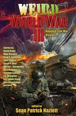Dziwna III wojna światowa - Weird World War III