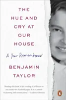 Hue and Cry at Our House: Pamiętny rok - The Hue and Cry at Our House: A Year Remembered