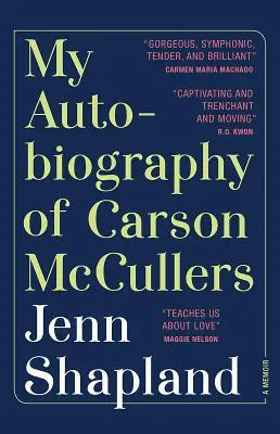 Moja autobiografia Carsona McCullersa: Pamiętnik - My Autobiography of Carson McCullers: A Memoir