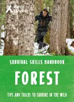 Umiejętności przetrwania Beara Gryllsa: Las - Bear Grylls Survival Skills Forest