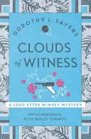 Clouds of Witness - Od 1920 do 2020 roku, klasyczny kryminał w najlepszym wydaniu - Clouds of Witness - From 1920 to 2020, classic crime at its best