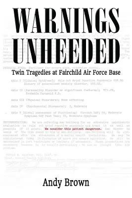 Niesłuchane ostrzeżenia: Bliźniacze tragedie w bazie sił powietrznych Fairchild - Warnings Unheeded: Twin Tragedies at Fairchild Air Force Base