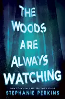 Lasy zawsze patrzą - Woods are Always Watching