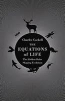 Równania życia - ukryte zasady kształtujące ewolucję - Equations of Life - The Hidden Rules Shaping Evolution
