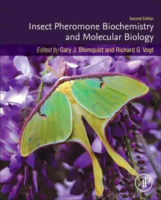 Biochemia i biologia molekularna feromonów owadów - Insect Pheromone Biochemistry and Molecular Biology