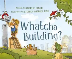 Co budujesz? - Whatcha Building?