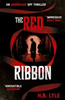 Czerwona wstążka - nieregularny thriller szpiegowski - Red Ribbon - An Irregular Spy Thriller