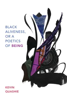 Czarna aliveness, czyli poetyka bycia - Black Aliveness, or a Poetics of Being