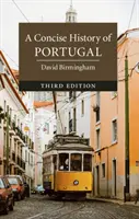 Zwięzła historia Portugalii - A Concise History of Portugal