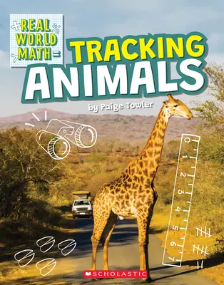 Tropienie zwierząt (Real World Math) - Tracking Animals (Real World Math)