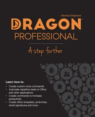 Dragon Professional - krok dalej: Automatyzacja praktycznie każdego zadania na komputerze za pomocą głosu - Dragon Professional - A Step Further: Automate virtually any task on your PC by voice