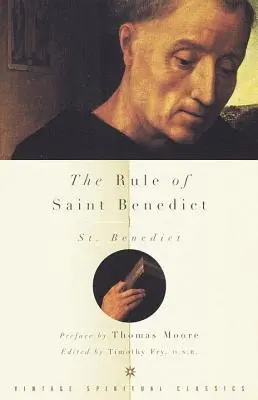 Reguła świętego Benedykta - The Rule of Saint Benedict