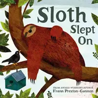 Leniwiec spał dalej - Sloth Slept On