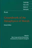 Kant: Podstawy metafizyki moralności - Kant: Groundwork of the Metaphysics of Morals