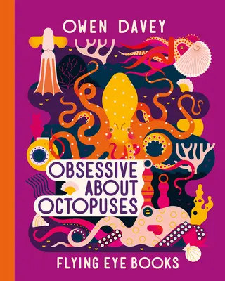 Obsesja na punkcie ośmiornic - Obsessive about Octopuses