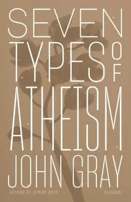 Siedem rodzajów ateizmu - Seven Types of Atheism