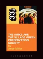 The Kinks' the Kinks Are the Village Green Preservation Society (Stowarzyszenie Ochrony Zieleni w Wiosce) - The Kinks' the Kinks Are the Village Green Preservation Society