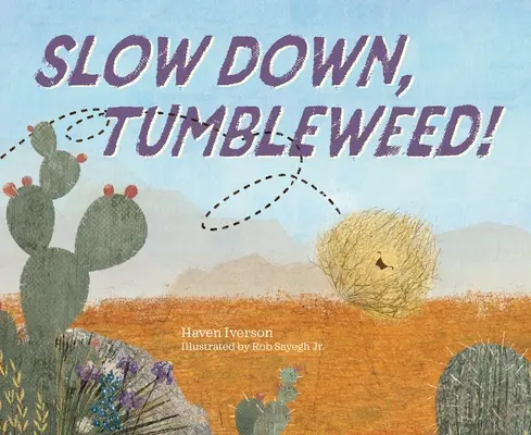 Zwolnij, gąsko! - Slow Down, Tumbleweed!