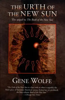 The Urth of the New Sun: Kontynuacja „Księgi Nowego Słońca - The Urth of the New Sun: The Sequel to 'The Book of the New Sun'