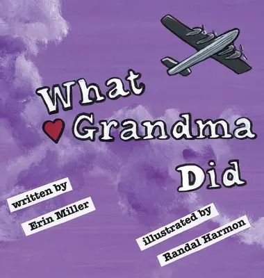 Co zrobiła babcia - What Grandma Did