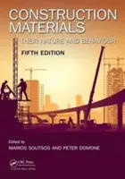 Materiały budowlane: Ich natura i zachowanie, wydanie piąte - Construction Materials: Their Nature and Behaviour, Fifth Edition