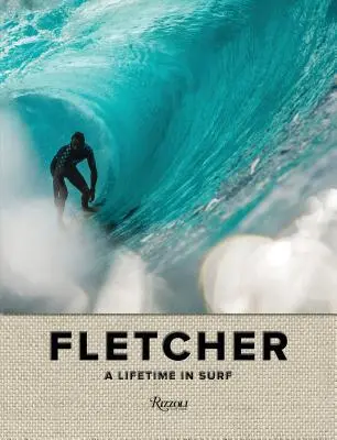 Fletcher: Całe życie w surfingu - Fletcher: A Lifetime in Surf