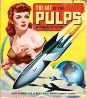 The Art of the Pulps: Ilustrowana historia - The Art of the Pulps: An Illustrated History