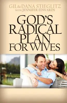 Radykalny Boży plan dla żon - God's Radical Plan for Wives