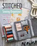 Szyte organizery do szycia - ładne etui, pudełka, woreczki, poduszki na szpilki i nie tylko - Stitched Sewing Organizers - Pretty Cases, Boxes, Pouches, Pincushions & More