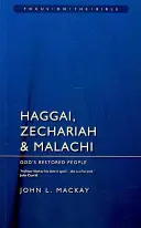 Aggeusz, Zachariasz i Malachiasz: Przywrócony lud Boży - Haggai, Zechariah & Malachi: God's Restored People
