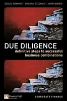 Due Diligence - ostateczne kroki do udanych połączeń biznesowych - Due Diligence - Definitive Steps to Successful Business Combinations