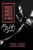 Puk! Puk! Puk! w drewno: Moje życie w duszy - Knock! Knock! Knock! on Wood: My Life in Soul