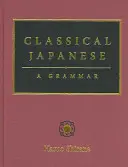 Klasyczny japoński: Gramatyka - Classical Japanese: A Grammar