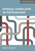 Konflikty etyczne w psychologii - Ethical Conflicts in Psychology