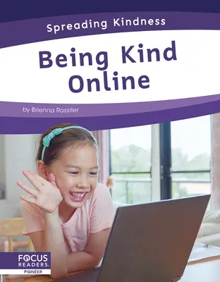 Uprzejmość w sieci - Being Kind Online