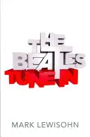 Beatlesi - Wszystkie te lata - tom pierwszy: Tune In - Beatles - All These Years - Volume One: Tune In