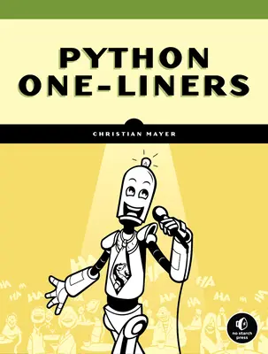 Python One-Liners: Pisz zwięźle i elokwentnie w Pythonie jak profesjonalista - Python One-Liners: Write Concise, Eloquent Python Like a Professional