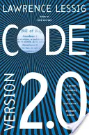 Code: I inne prawa cyberprzestrzeni, wersja 2.0 - Code: And Other Laws of Cyberspace, Version 2.0