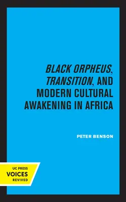 Czarny Orfeusz, transformacja i współczesne przebudzenie kulturowe w Afryce - Black Orpheus, Transition, and Modern Cultural Awakening in Africa