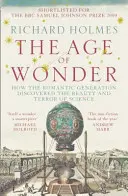 Age of Wonder - Jak pokolenie romantyków odkryło piękno i grozę nauki - Age of Wonder - How the Romantic Generation Discovered the Beauty and Terror of Science