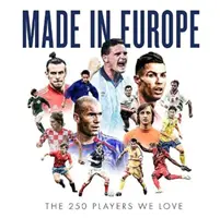 Made in Europe - 250 ulubionych graczy - Made in Europe - The 250 Players We Love