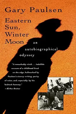 Wschodnie słońce, zimowy księżyc: Odyseja autobiograficzna - Eastern Sun, Winter Moon: An Autobiographical Odyssey