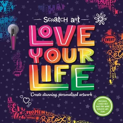 Scratch Art: Love Your Life: Książka z ćwiczeniami dla dorosłych - Scratch Art: Love Your Life: Adult Scratch Art Activity Book