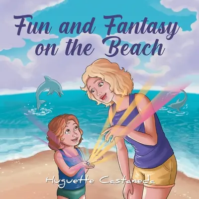 Zabawa i fantazja na plaży - Fun and Fantasy on the Beach