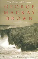 Wiersze zebrane George'a Mackaya Browna - Collected Poems of George Mackay Brown