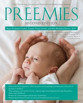 Preemies: Niezbędny przewodnik dla rodziców wcześniaków - Preemies: The Essential Guide for Parents of Premature Babies