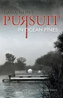 Pościg w Ocean Pines - Pursuit in Ocean Pines