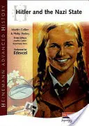 Heinemann Advanced History: Hitler i państwo nazistowskie - Heinemann Advanced History: Hitler and the Nazi State