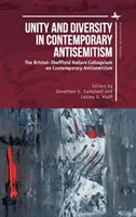 Jedność i różnorodność we współczesnym antysemityzmie: Kolokwium Bristol-Sheffield Hallam na temat współczesnego antysemityzmu - Unity and Diversity in Contemporary Antisemitism: The Bristol-Sheffield Hallam Colloquium on Contemporary Antisemitism