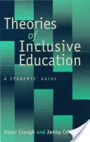 Teorie edukacji włączającej: Przewodnik dla studentów - Theories of Inclusive Education: A Student′s Guide